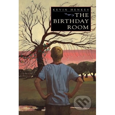 The Birthday Room - Kevin Henkes