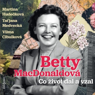 Co život dal a vzal - MacDonaldová Betty - Hudečková Martina