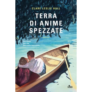 Terra di anime spezzate | Clare Leslie Hall (2025)