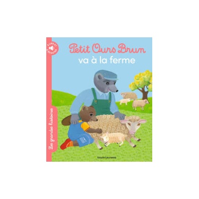 Petit Ours Brun va à la ferme - Les grandes histoires à lire et à écouter