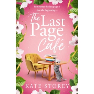 The Last Page Cafe | Kate Storey (ISBN: 9780008736415)