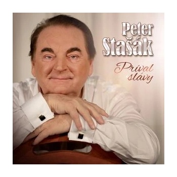 Peter Stašák: Príval slávy