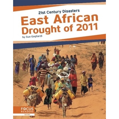 21st Century Disasters: East African Drought of 2011