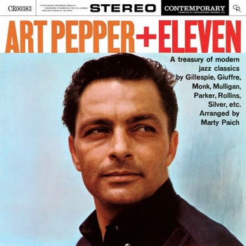 Pepper Art: Art Pepper + Eleven - Modern Jazz Classics LP