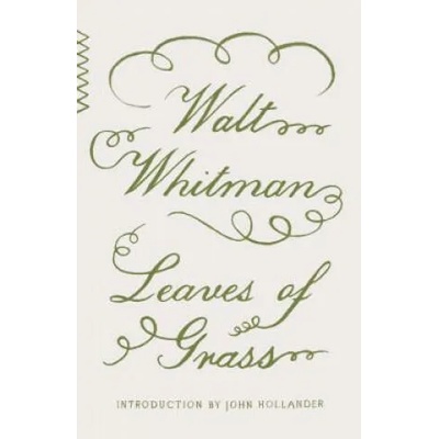 Leaves Of Grass | Walt Whitman, John Hollander