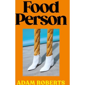 Food Person | Adam Roberts (ISBN: 9781529154887)