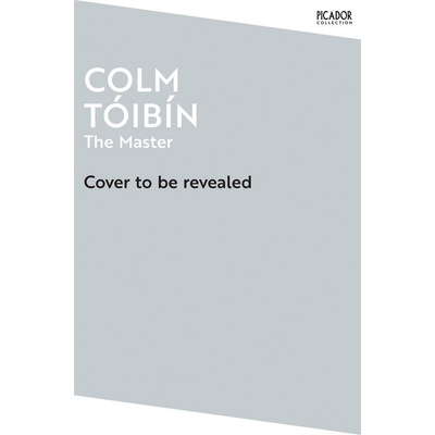 The Master - Colm Tóibín