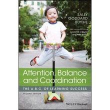 Attention, Balance and Coordination Blythe Sally Goddard