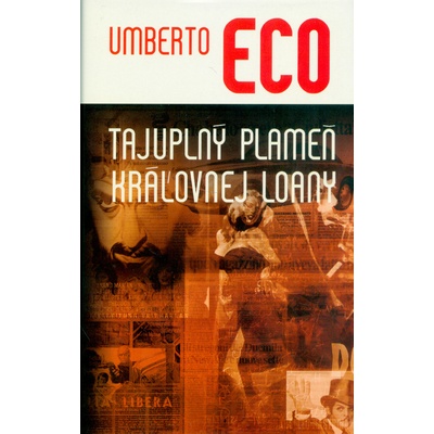 Tajuplný plameň kráľovnej Loany - Umberto Eco