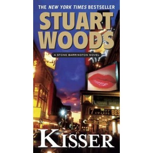 KISSER: A STONE BARRINGTON NOVEL | Stuart Woods (ISBN: 9780451229632)