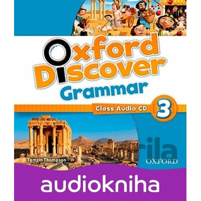 Oxford Discover Grammar 3: Class Audio CD - Tamzin Thompson