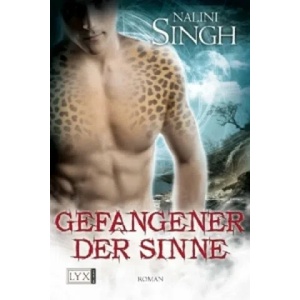 Gefangener der Sinne | Nalini Singh, Nora Lachmann (2010)