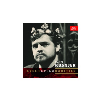 KUSNJER IVAN: RARITY CESKE OPERY. BARYTONOVE CD
