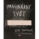 Imaginární svět - Keri Smith