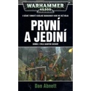 První a jediní - Dan Abnett