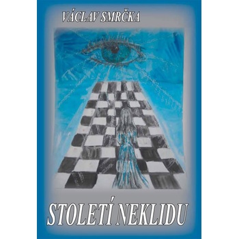 Století neklidu - Václav Smrčka