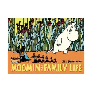 Moomin and Family Life | Tove Jansson (2016)