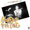 TURNSTILE - NONSTOP FEELING LP
