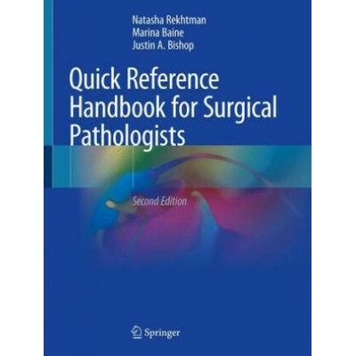 Quick Reference Handbook for Surgical Pathologists