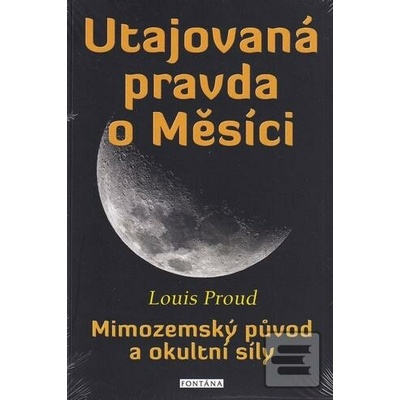 Utajovaná pravda o Měsíc…