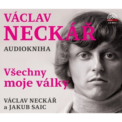 Všechny moje války - Váckav Neckář - J.Saic