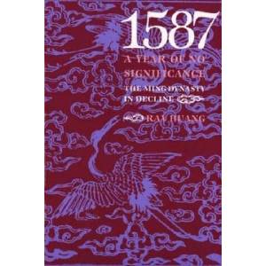1587, A Year of No Significance | Ray Huang (ISBN: 9780300028843)