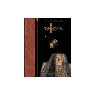 ENCICLOPEDIA DEL ROMANICO LUGO III