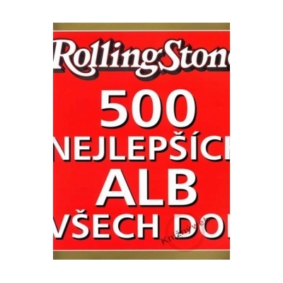 Rolling Stone - 500 nejlepších alb všech dob