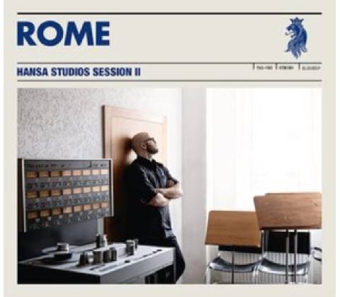 ROME - HANSA STUDIOS SESSION II CD