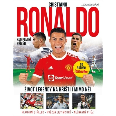 Cristiano Ronaldo – Kompletní příběh