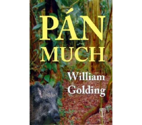Pán much - William Golding