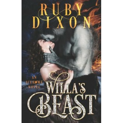Willas Beast: A Scifi Alien Romance Dixon RubyPaperback – Hledejceny.cz