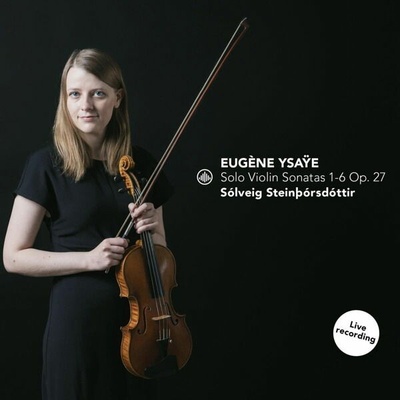 STEINBORSDOTTIR, SOLVEIG - SOLO VIOLIN SONATAS 1-6 OP. 27 CD