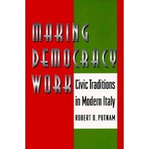 Making Democracy Work | Robert D Putnam (ISBN: 9780691037387)