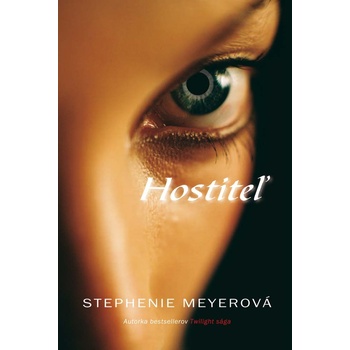 Hostiteľ - Stephenie Meyerová