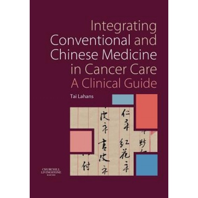 Integrating Conventional and Chinese Medicine in Cancer Care | Tai Lahans