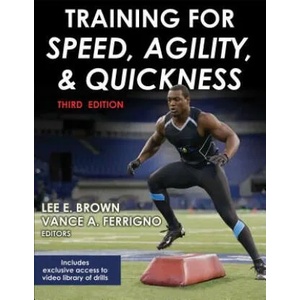 Training for Speed, Agility, and Quickness | Lee Brown, Vance A. Ferrigno (2015)