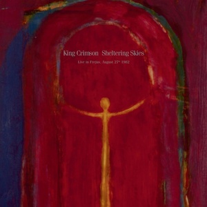 Sony Music King Crimson: Sheltering Skies - CD (076533)