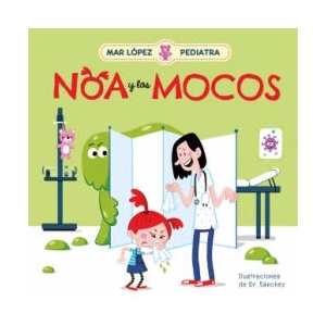 MAR LOPEZ, PEDIATRA. NOA Y LOS MOCOS (2021)