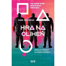 Hra na oliheň - The Squid Game Neoficiální průvodce - Park Min-džun