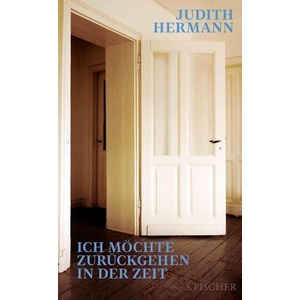 Ich möchte zurückgehen in der Zeit (ISBN: 9783103977646)