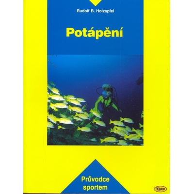 Potápění - Rudolf B. Holzapfel