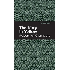 King in Yellow | Mint Editions (ISBN: 9781513219707)