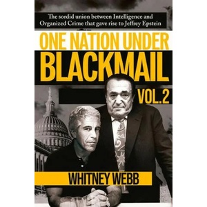 One Nation Under Blackmail Vol 2 (ISBN: 9781634243025)