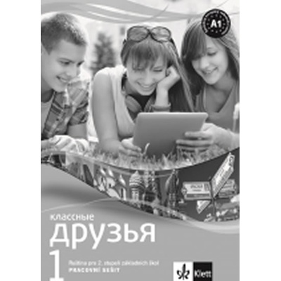 Klassnyje druzya 1 pracovní sešit