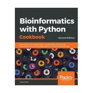 Bioinformatics with Python Cookbook | Tiago Antao (ISBN: 9781789344691)