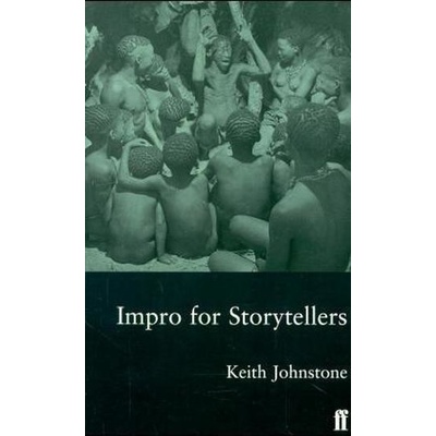 Impro for Storytellers Johnstone Keith
