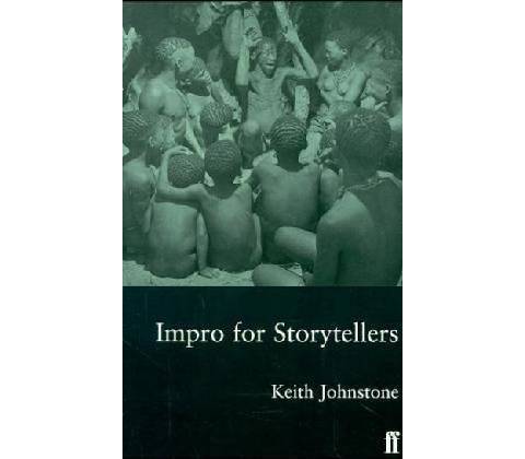 Impro for Storytellers Johnstone Keith