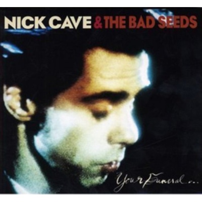 Cave Nick - Your Funeral My Trial Remastered CD