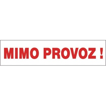 ČERVA EXPORT IMPORT a. s CERVA 12736 T. / Табела за безопасност "ИЗВЪН ИЗПОЛЗВА" - 21x8.5 см (9903003099999)